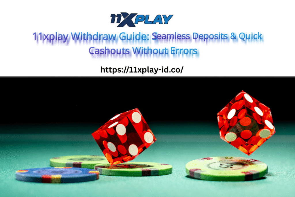 11xplay withdraw