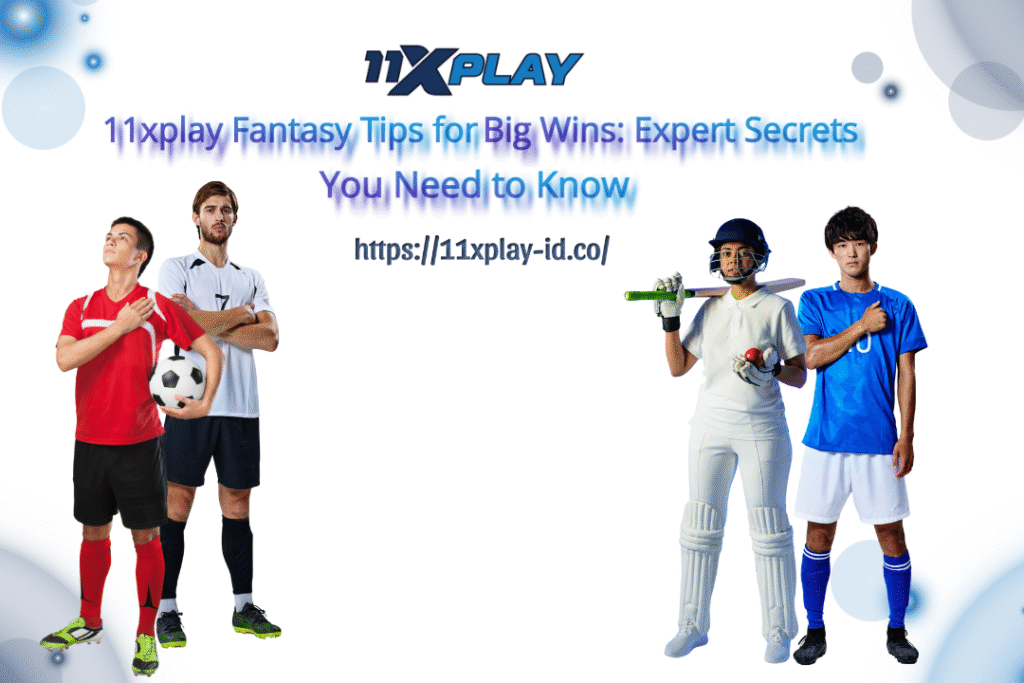 11xplay fantasy tips