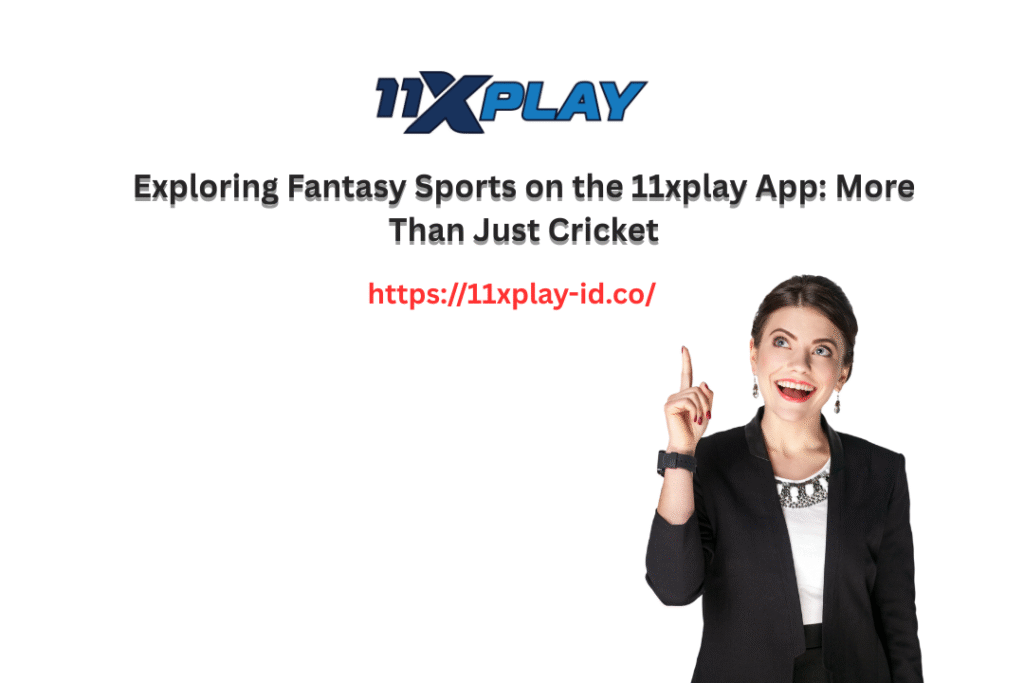 11xplay app